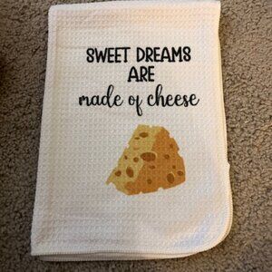 2/$15 or 3/$21 - Sweet Dreams Are Made Of Cheese Kitchen Towel - NWT